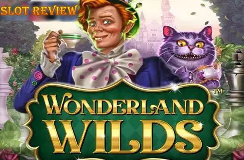 Wonderland Wilds slot